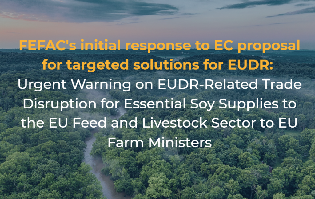 FEFAC's Urgent Warning on EUDR-Related Trade Disruption for Essential Soy Supplies to the EU Feed and Livestock Sector to EU Farm Ministers