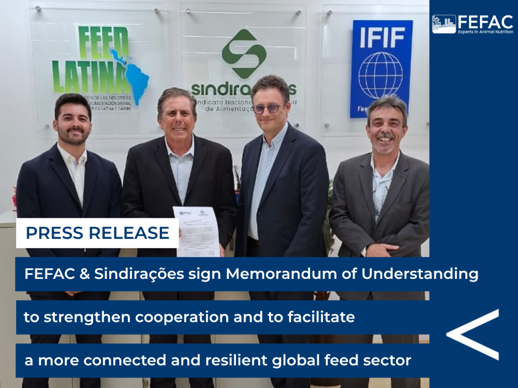 FEFAC and Sindirações sign Memorandum of Understanding to strengthen cooperation and to facilitate a more connected and resilient global feed sector